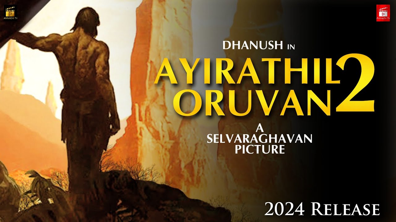 Aayirathil Oruvan 2 Movie OTT Rights