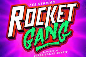Rocket Gang Movie OTT Rights