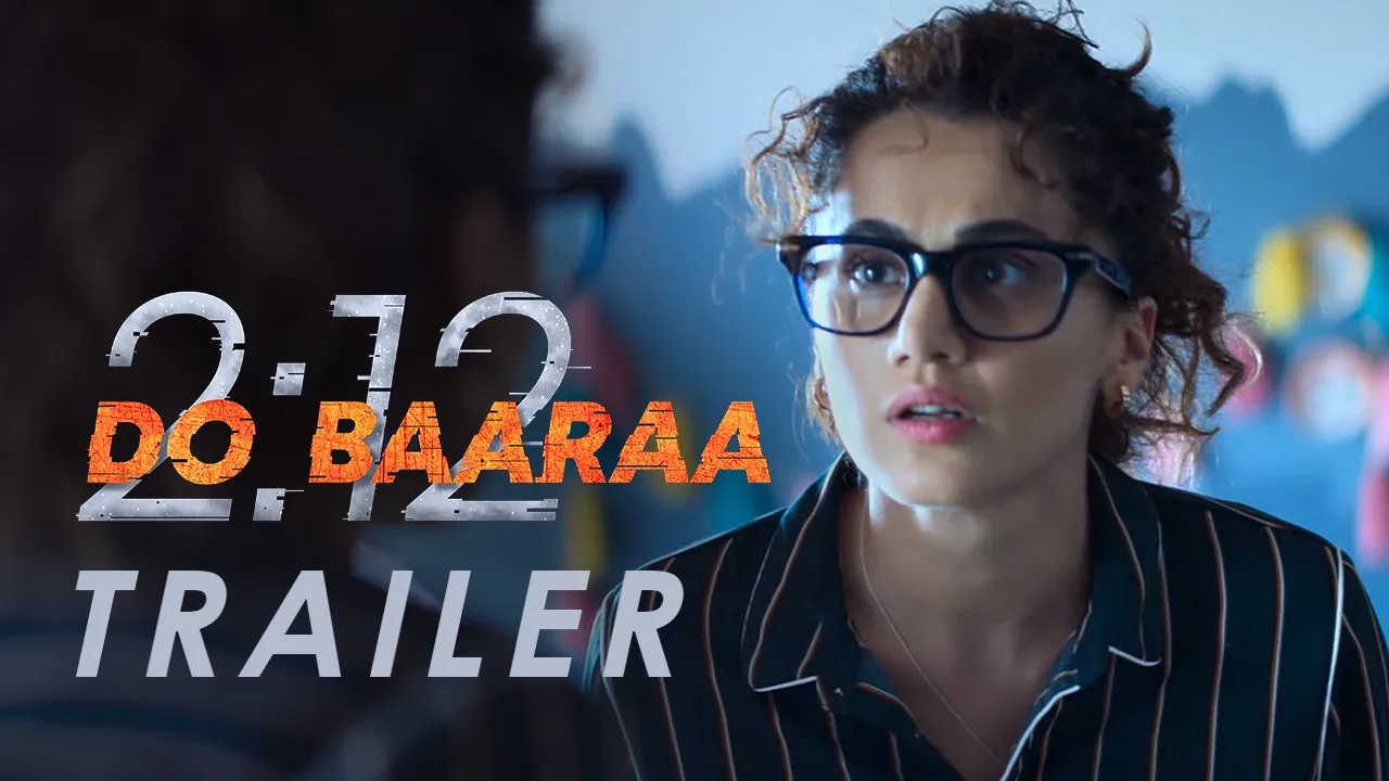 Dobaaraa 2022 Movie OTT Release Date – Digital Rights-OTT Platform | Watch Online.Streaming Online