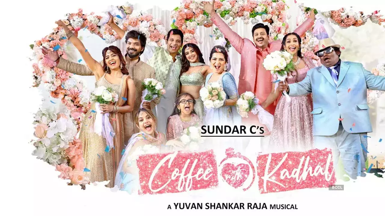 Coffee With Kadhal Movie OTT Release Date – Digital Rights | Watch Online