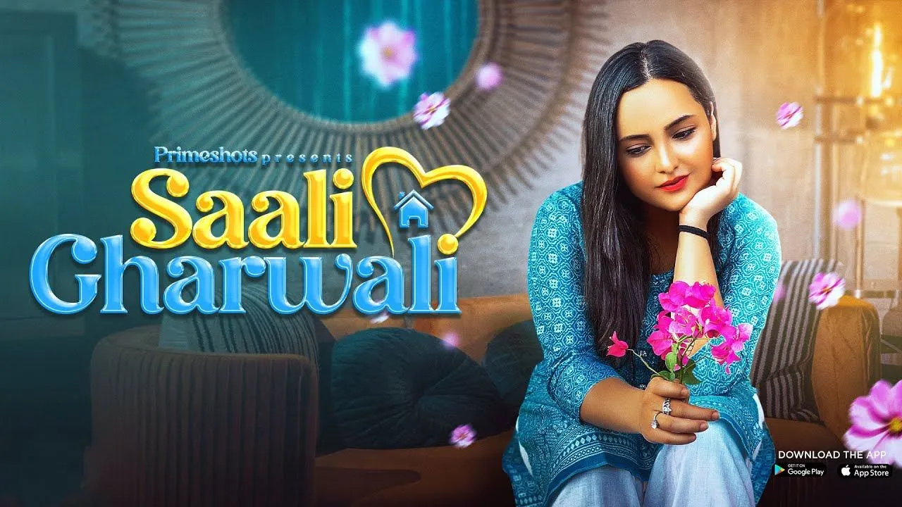 Saali Gharwali Primeshots Web Series Movie