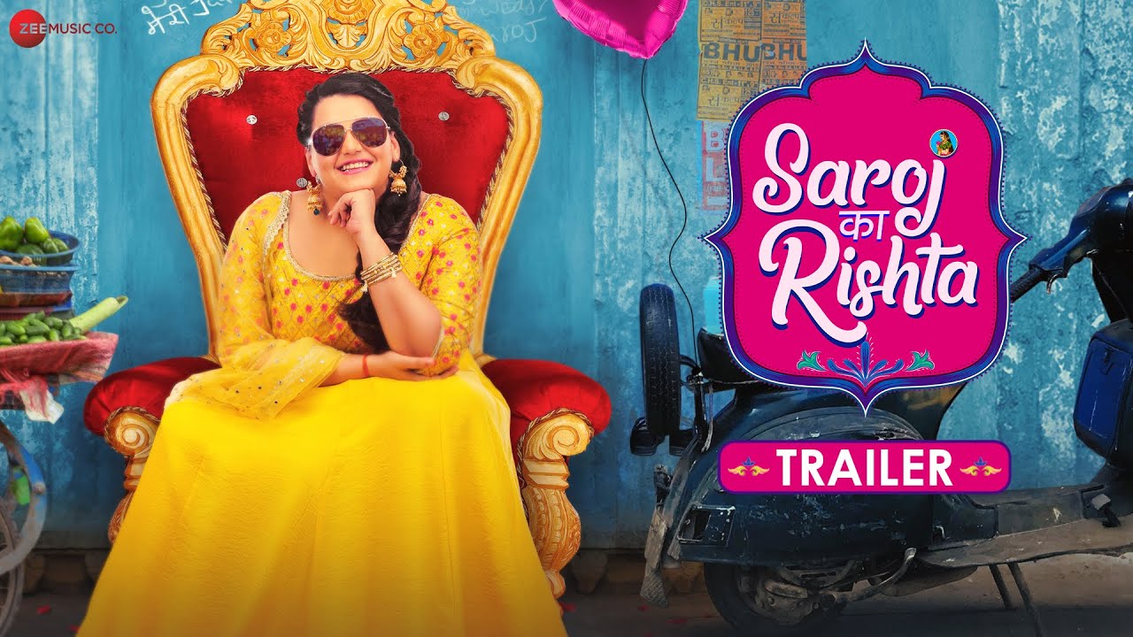 Saroj Ka Rishta Movie OTT Release Date – Digital Rights | Watch Online