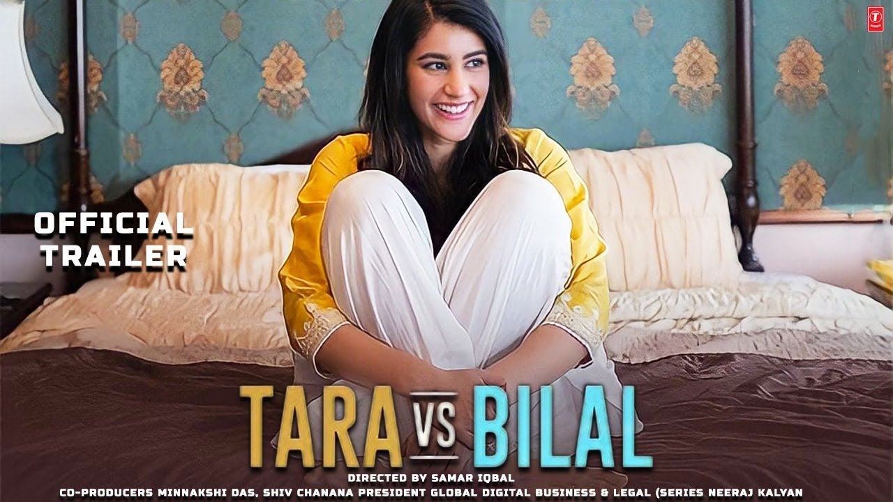 Tara vs Bilal Movie OTT Release Date – Digital Rights | Watch Online