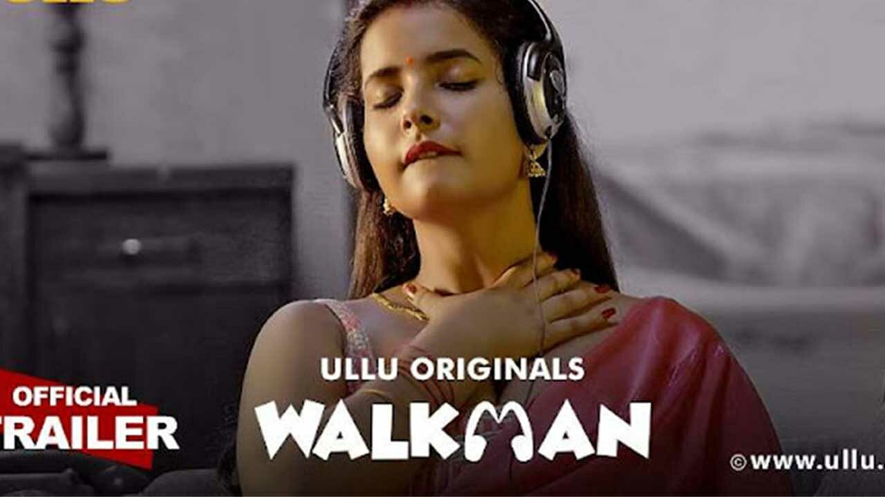 Walkman Part 3 ULLU Web Series & Movie OTT Release Date – | Watch Online