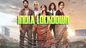 India Lockdown Movie OTT Release Date2