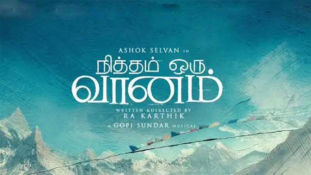 Nitham Oru Vaanam Movie OTT Release Date – Digital Rights | Watch Online