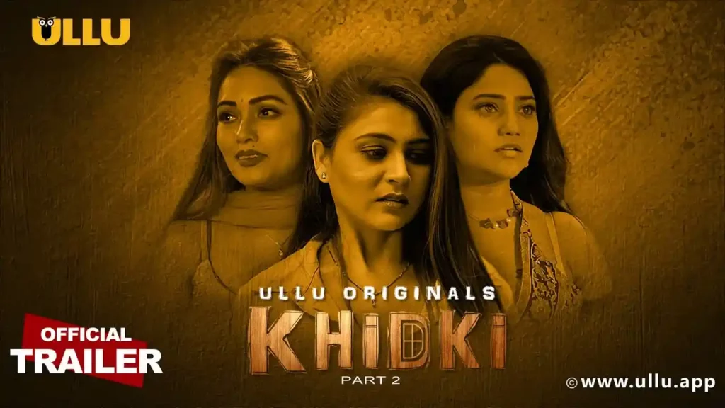 Khidki (Part 2) ULLU Web Series