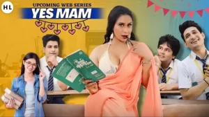 Yes Mam Web Series Release Date