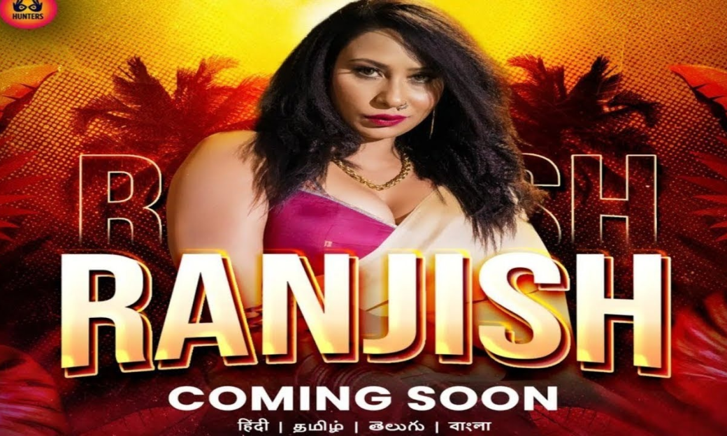 Ranjish Hunters Web Series Release Date -Watch Online