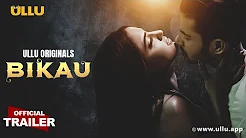 Bikau Part 1 Ullu Web Series Movie OTT Release Date