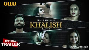 Khalish Part 3 ULLU Web Series
