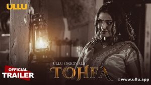 Tohfa (Part 1) Ullu Web Series