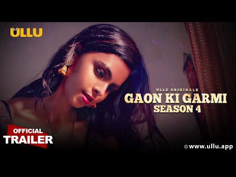 Gaon Ki Garmi Season 4 Ullu Web Series