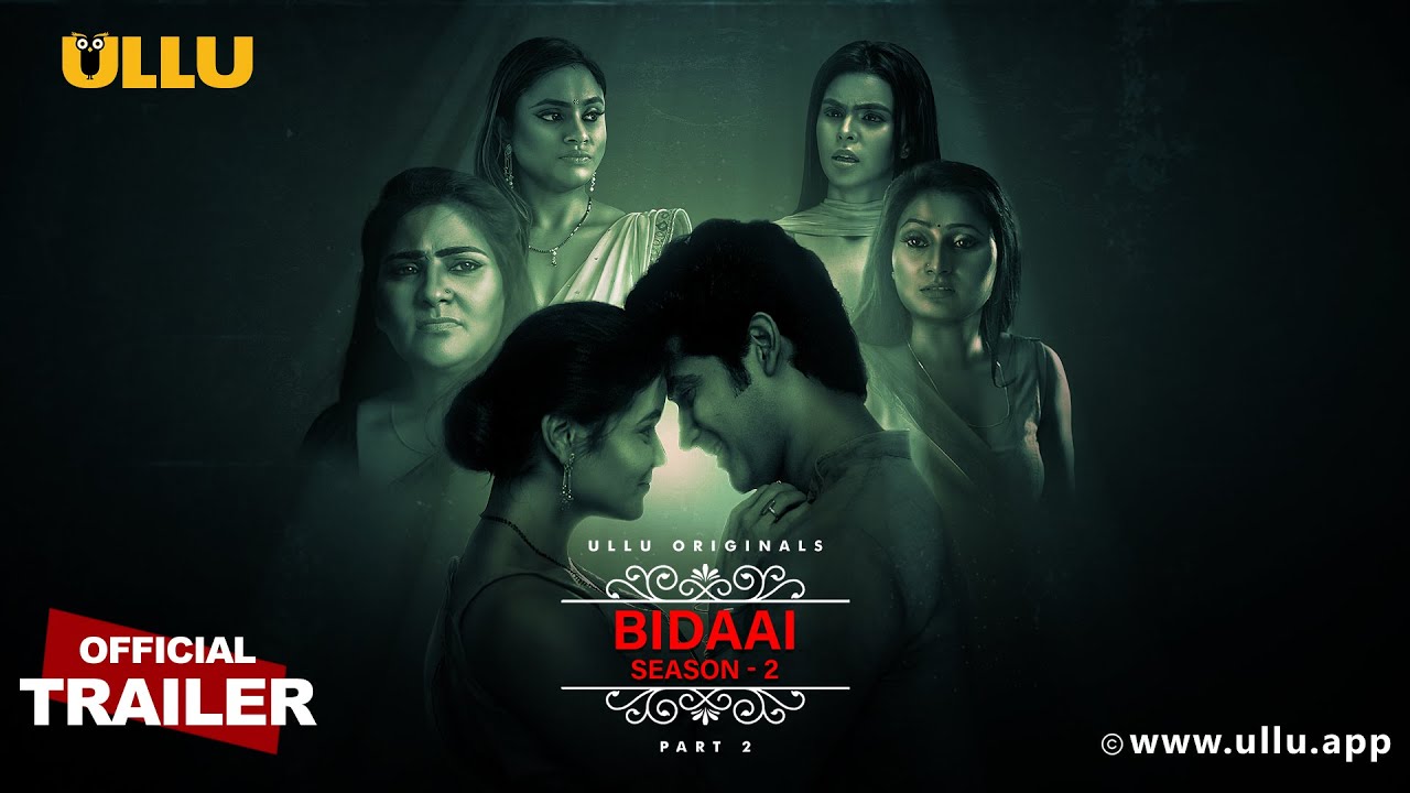 Bidaai – Season 2 -Ullu Web Series Cast & Crew- | Watch Online