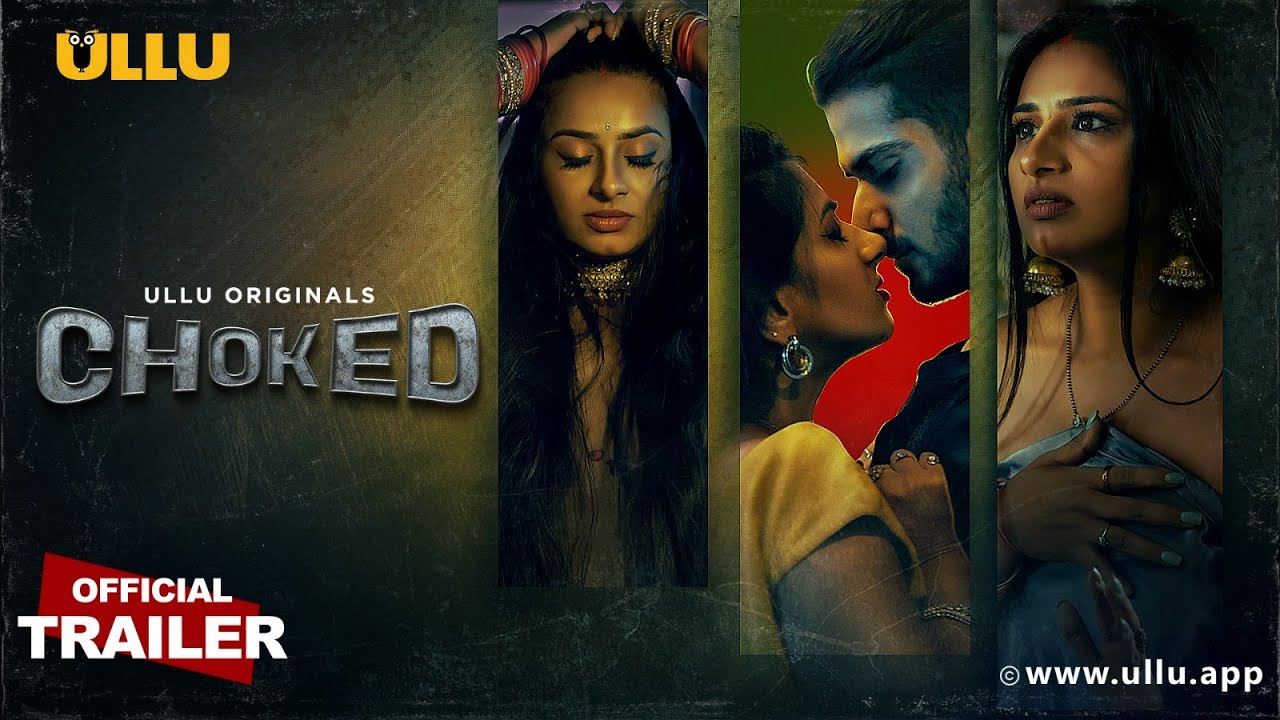 Choked Ullu Web Series Cast & Crew Release Date – Where To Watch Online